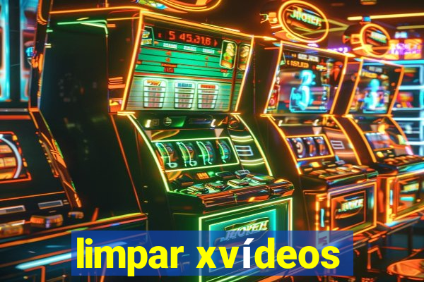 limpar xvídeos